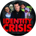 Identity Crisis